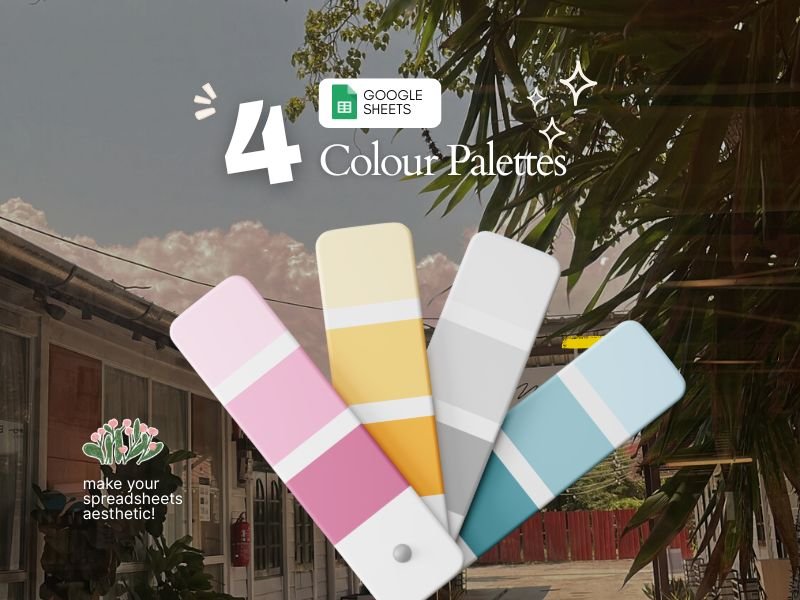 4 Best Google Sheets Colour Palette for Template Designers for Both Personal and Professional Planners